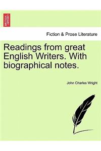 Readings from Great English Writers. with Biographical Notes.