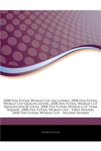 Articles on 2008 Fifa Futsal World Cup, Including