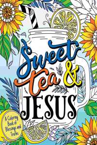 Sweet Tea and Jesus