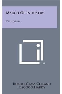 March of Industry: California