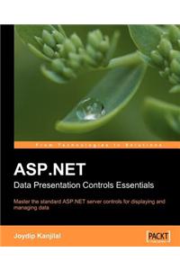 ASP.Net Data Presentation Controls Essentials