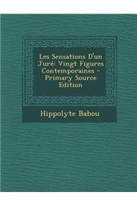 Les Sensations D'Un Jure