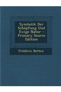 Symbolik Der Schopfung Und Ewige Natur