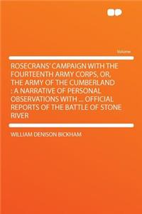 Rosecrans' Campaign with the Fourteenth Army Corps, Or, the Army of the Cumberland