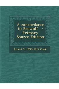 A Concordance to Beowulf