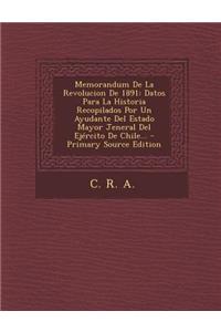 Memorandum De La Revolucion De 1891