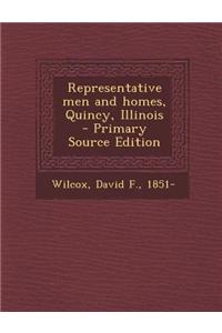 Representative Men and Homes, Quincy, Illinois