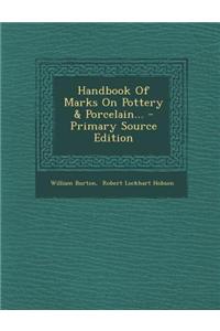 Handbook of Marks on Pottery & Porcelain...