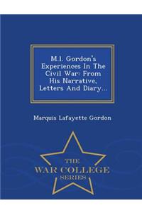 M.L. Gordon's Experiences in the Civil War