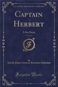 Captain Herbert, Vol. 3 of 3