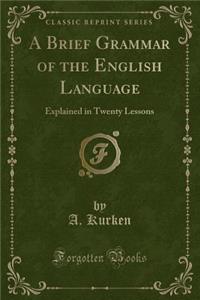A Brief Grammar of the English Language
