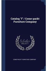 Catalog f / Come-packt Furniture Company