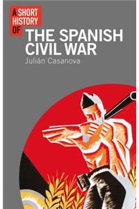 A Short History of the Spanish Civil War