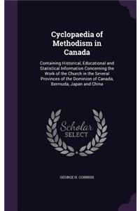 Cyclopaedia of Methodism in Canada