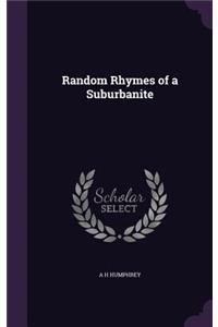 Random Rhymes of a Suburbanite