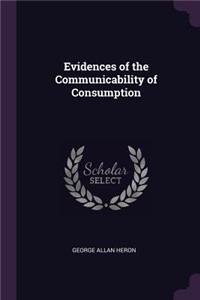 Evidences of the Communicability of Consumption