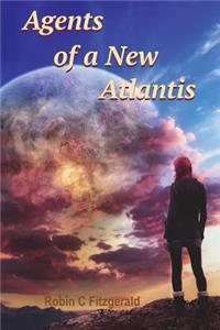 Agents of a New Atlantis