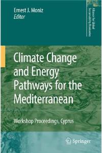 Climate Change and Energy Pathways for the Mediterranean