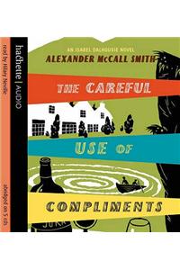 The Careful Use Of Compliments