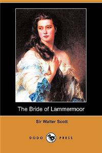 The Bride of Lammermoor (Dodo Press)