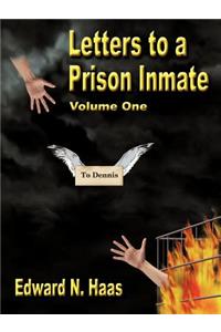 Letters to A Prison Inmate - Volume One
