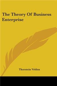 Theory Of Business Enterprise