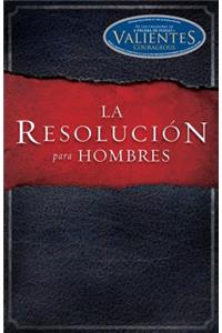 La Resolución Para Hombres