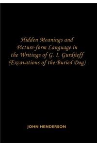 Hidden Meanings and Picture-form Language in the Writings of G.I. Gurdjieff