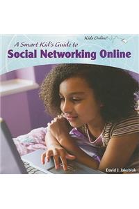 Smart Kid's Guide to Social Networking Online