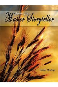 Parables of the Master Storyteller
