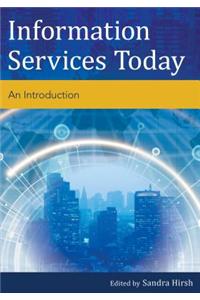 Information Services Today