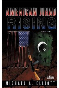 American Jihad Rising