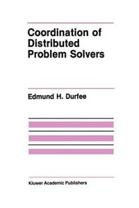 Coordination of Distributed Problem Solvers