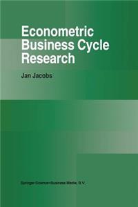 Econometric Business Cycle Research