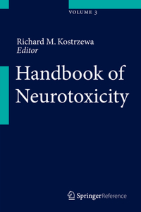 Handbook of Neurotoxicity