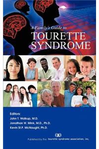 Family's Guide to Tourette Syndrome