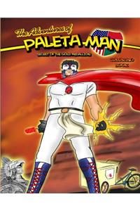 Adventures of Paleta Man