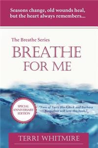 Breathe for Me