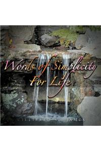 Words of Simplicity For Life