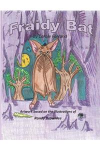 Fraidy Bat