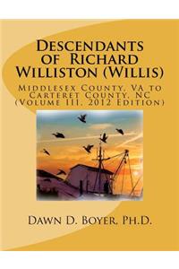 Descendants of Richard Williston (Willis) Middlesex County, VA to Carteret County, NC