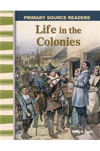 Life in the Colonies (Library Bound) (Early America)