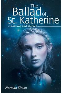 Ballad of St. Katherine
