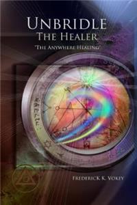 Unbridle The Healer