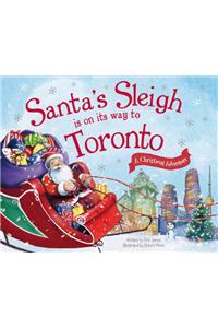 Santa's Sleigh Is on Its Way to Toronto