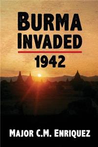 Burma Invaded 1942