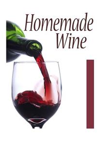 Homemade Wine