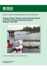 Analysis of Water-Quality Trends for Selected Streams in the Water Chemistry Monitoring Program, Michigan, 1998?2005