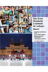 Das Erste Russische Lesebuch für Anfänger, Band 2