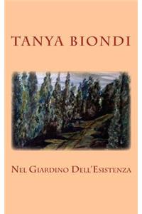 Nel Giardino Dell'Esistenza